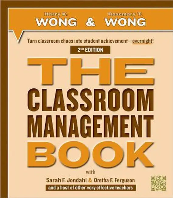 The Classroom Management Book by Harry K. Wong