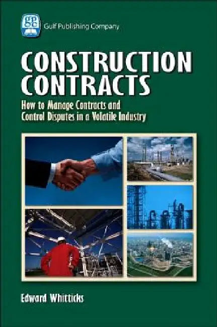 Construction Contracts by Edward Whitticks