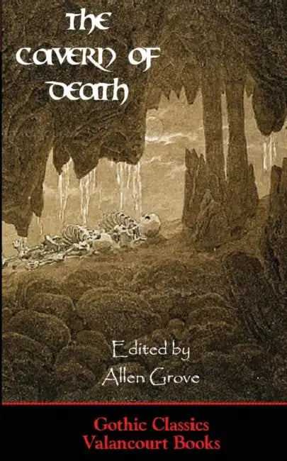 The Cavern of Death by Anonymous, Allen Grove