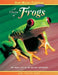 A Chorus of Frogs: The Risky Life of an Ancient Amphibian by Joni Phelps Hunt