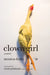 Clown Girl by Monica Drake, Chuck Palahniuk