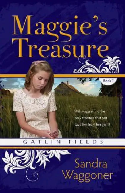 Maggie's Treasure by Sandra Waggoner