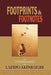 Footprints & Footnotes an Autobiography of Ladipo Akinkugbe by Ladipo Akinkugbe