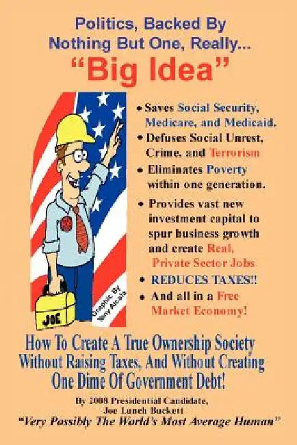 The Big Idea by Joe Lunch Buckett