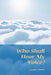 Who Shall Hear My Voice by Leonard E. Fairley