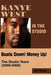 Kanye West in the Studio: Beats Down! Money Up! (2000-2006) by Jake Brown