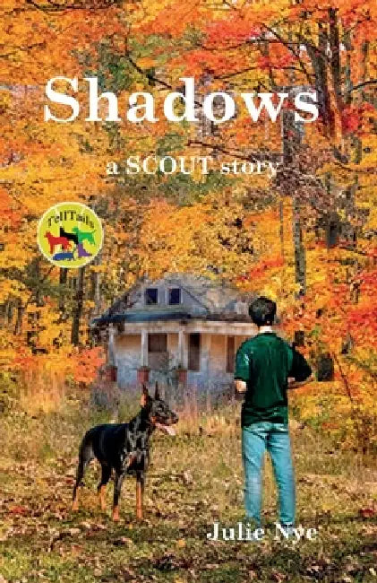 Shadows: a Scout story by Julie Nye