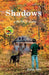 Shadows: a Scout story by Julie Nye