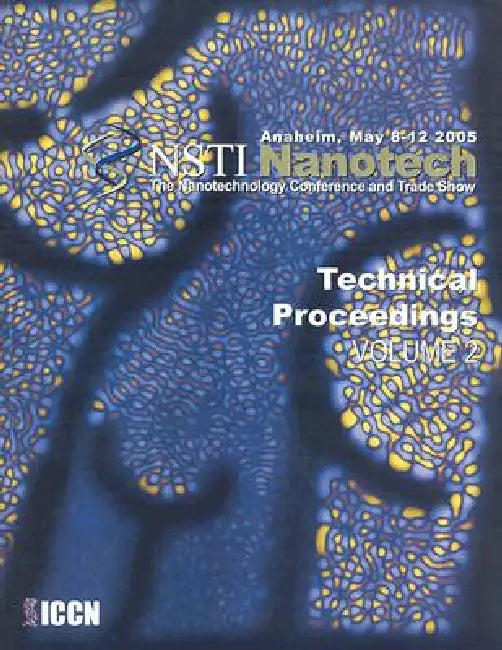 NSTI Nanotech: Technical Proceedings by Technology Inst