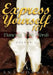 Express Yourself 101: Dancing with Words, Volume 1 by Ana Monnar