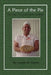 A Piece of the Pie: The Story of Customer Service at Publix by Joseph W. Carvin