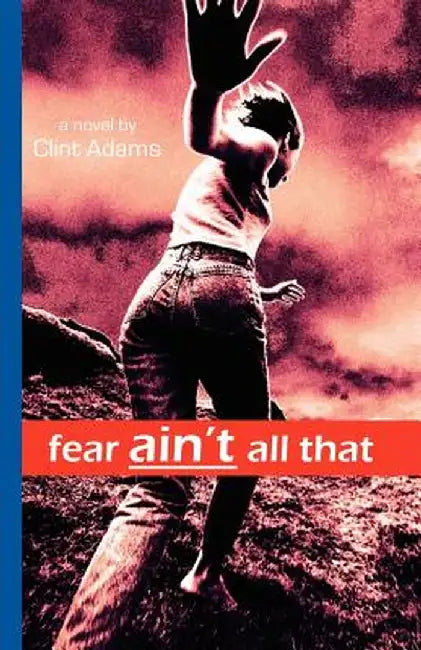 Fear Ain't All That by Clint Adams