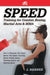 Speed Training for Combat, Boxing, Martial Arts, and Mma: How to Maximize Your Hand Speed, Foot Speed, Punching Speed, Kicking Speed, Wrestling Speed, by J. Barnes, Fitness Lifestyle