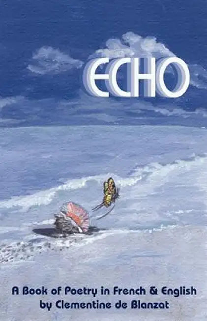 Echo by Climentine De Blanzat