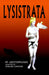 Lysistrata by Aristophanes, Edward Einhorn, William Niederkorn