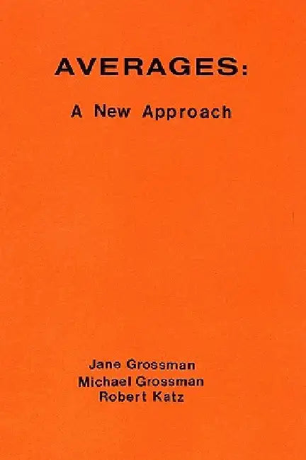 Averages: A New Approach by Jane Grossman