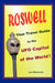Roswell, Your Travel Guide to the UFO Capital of the World! by Lynn Michelsohn