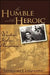 The Humble and the Heroic: Wartime Italian Americans by Salvatore J. Lagumina
