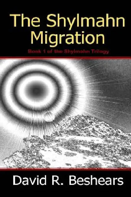 The Shylmahn Migration by David R. Beshears
