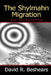 The Shylmahn Migration by David R. Beshears
