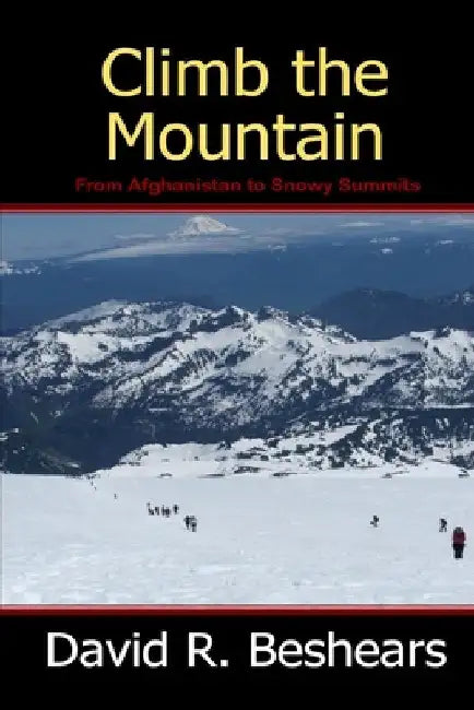 Climb the Mountain by David R. Beshears