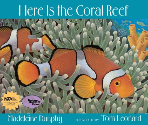 Here Is the Coral Reef by Madeleine Dunphy, Tom Leonard