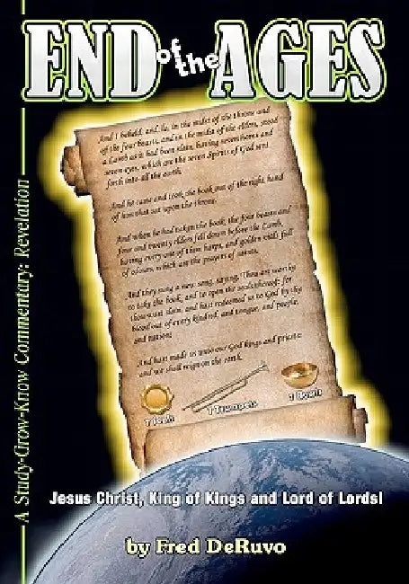 End of the Ages: A Study-Grow-Know Commentary: Revelation by Hannah Richards