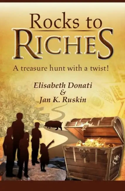 Rocks to Riches by Elisabeth Donati, Jan K. Ruskin