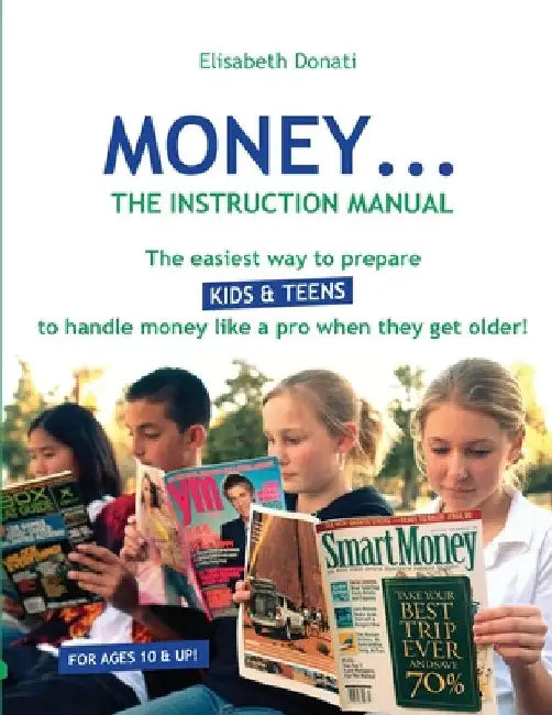 Money...The Instruction Manual by Elisabeth Donati