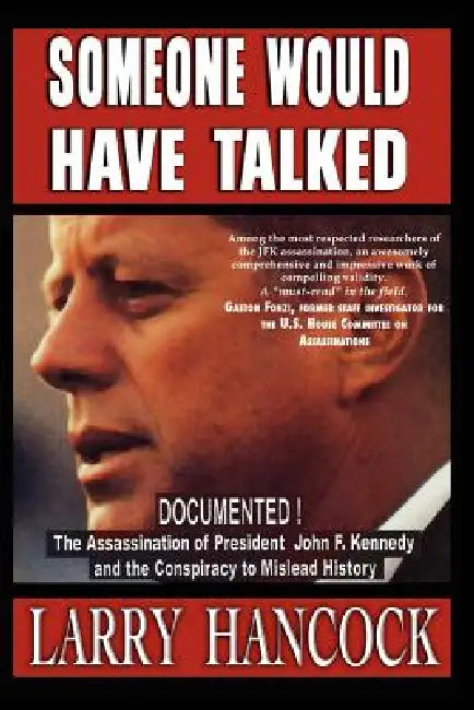 Someone Would Have Talked by Larry Hancock, Debra Conway