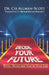 Decide Your Future: Write, Direct and Star in Your Life by Michael Bernard Beckwith