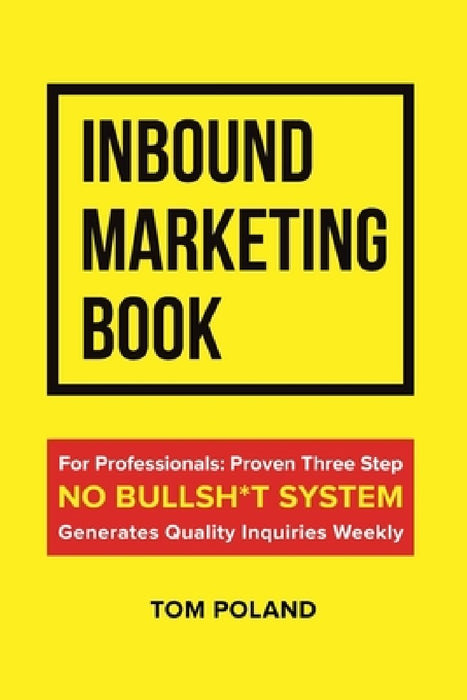 Inbound Marketing Book by Tom Poland