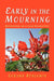 Early In The Mourning