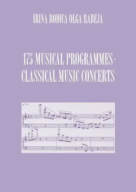 175 Musical Programmes: Classical Music Concerts by Irina Rabeja