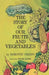 The Story of Our Fruits and Vegetables by Dorothy Crispo