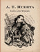 A. T. Huerta Life and Works by Robert Coldwell, Javier Suárez-Pajares