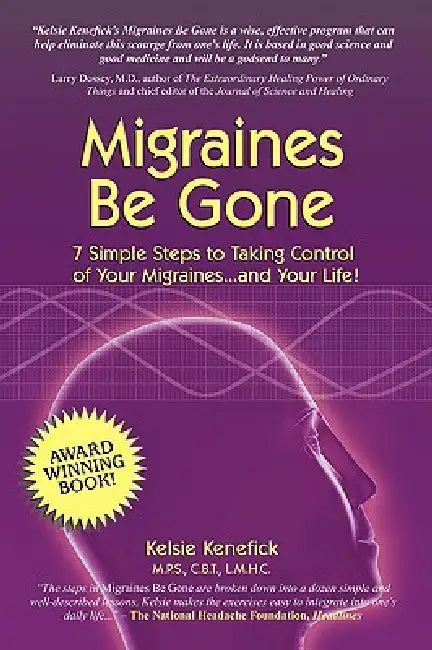 Migraines Be Gone by Kelsie Kenefick