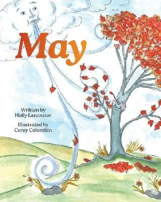 May by Holly Lancaster, Corey Colombin