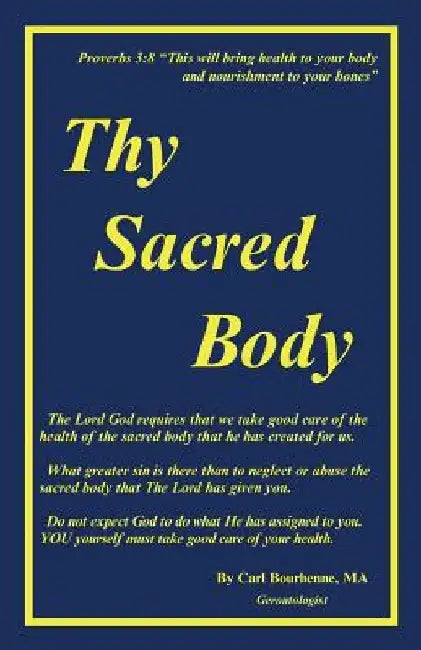 Thy Sacred Body by Carl Ivan Bourhenne