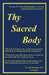 Thy Sacred Body by Carl Ivan Bourhenne