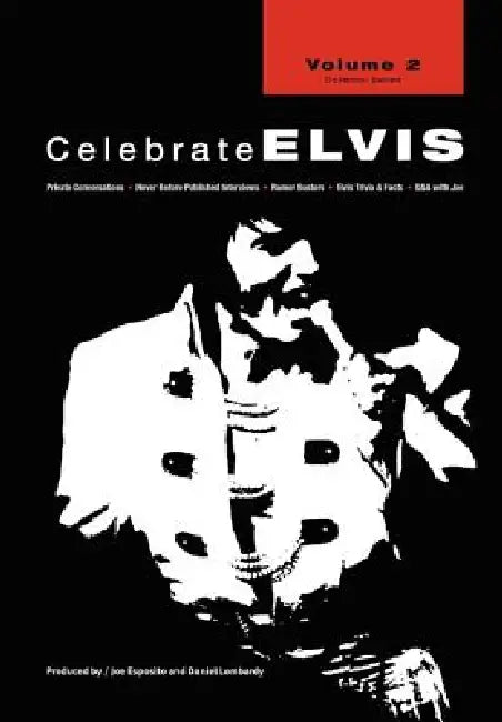 Celebrate Elvis - Volume 2 by Joe Esposito, Daniel Lombardy