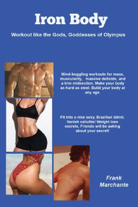 Iron Body by Frank Marchante