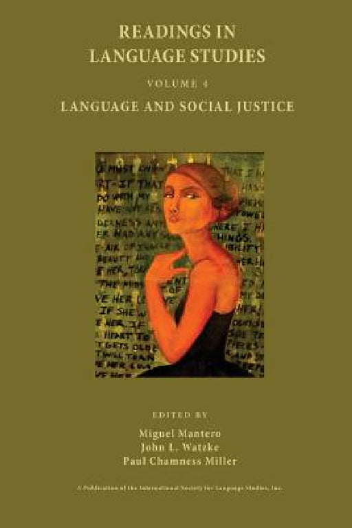 Language and Social Justice by Miguel Mantero, John L. Watzke, Paul Chamness Miller