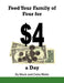 Feed Your Family of Four for $4 a Day by Mack H. Webb, Celia Webb