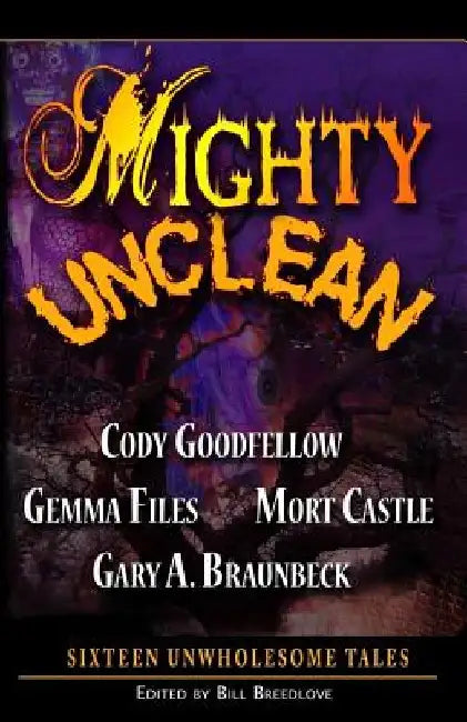 Mighty Unclean by Gemma Files
