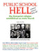 Public School Hell: The Establishment of the Humanist Religion as State Church by Turk A. Louis, Louis A. Turk