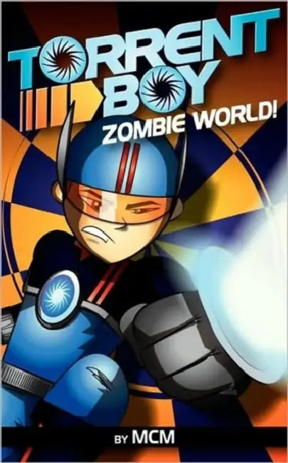 TorrentBoy: Zombie World! by MCM