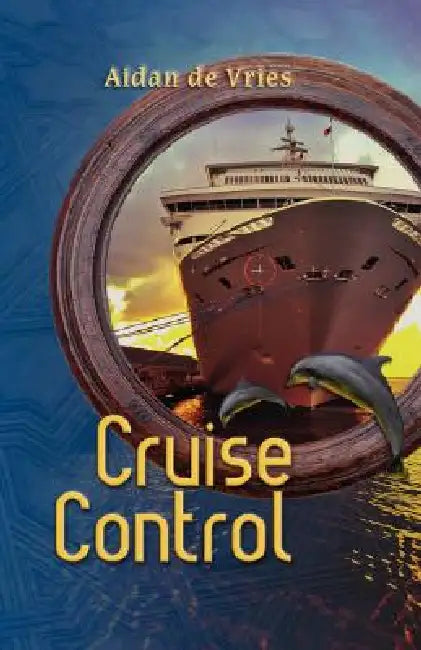 Cruise Control by Aidan De Vries