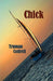 Chick by Truman Cottrell