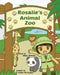 Rosalie's Animal Zoo by Nadine McCaughey